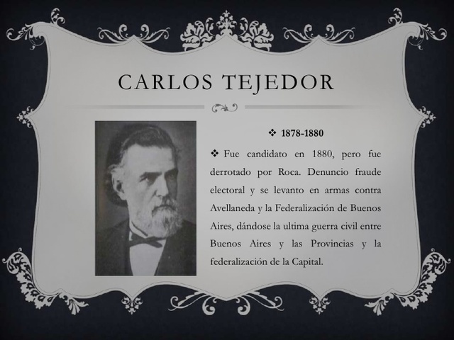 El gobernador de Buenos Aires,Carlos Tejedor,se alzacontra el gobierno nacional