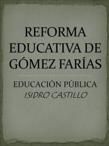 Gómez Farias propone
