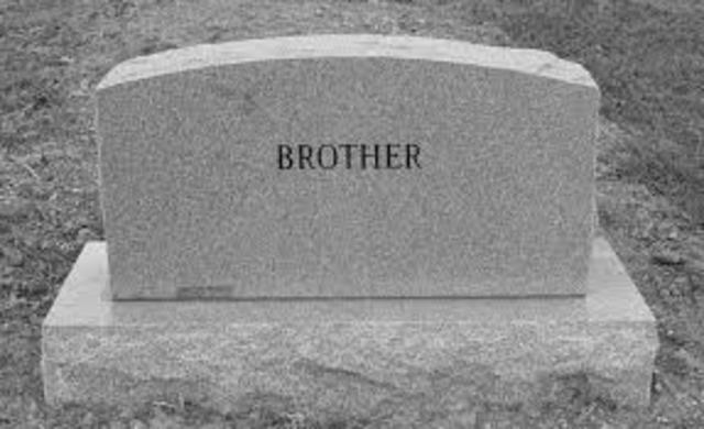 Brother dies
