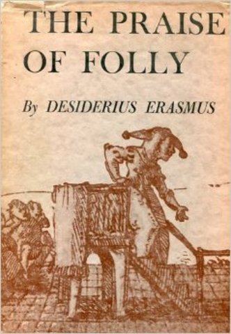 Praise of Folly is first published