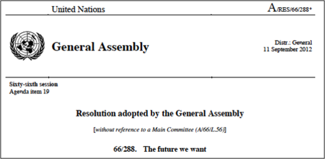 Rio+20: UN Conference on Sustainable Development: “The Future We Want” outcome document