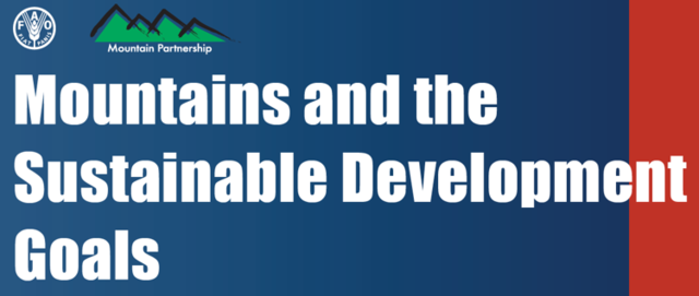 Mountains named as a priority in the UN’s Sustainable Development Goals, goal 15