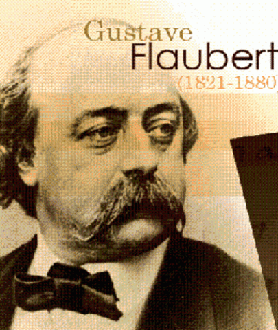 Gustave Flaubert  (1821-1880)