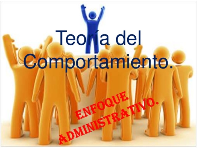 TEORIA DEL COMPORTAMIENTO