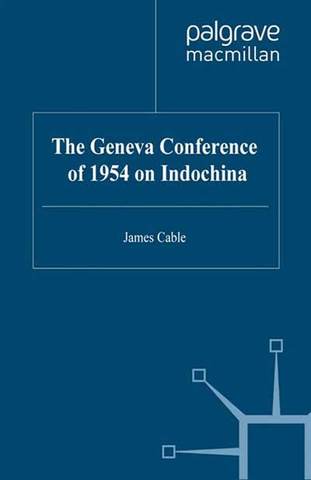 The Geneva Conference on Indochina