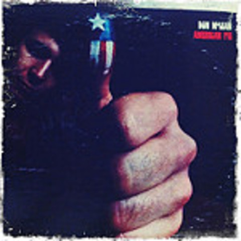 American Pie by Don McLean is the number 1 song on the Billboard charts