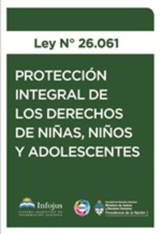 Ley  N°  26.061 Protección Integral de los DNN y A