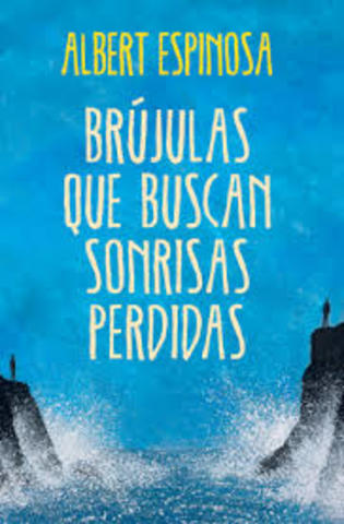 He published Brujulas que buscan sonrisas perdidas
