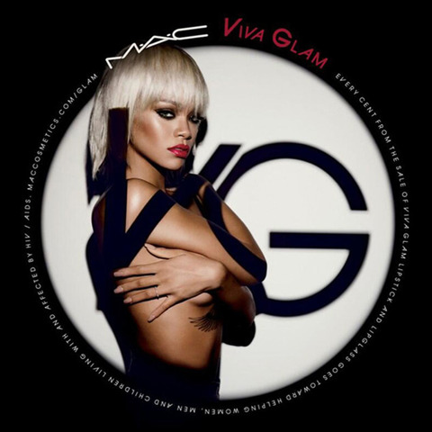 Rihanna was part of the MAC Viva Glam campaign, which benefits women, men and children living with HIV/AIDS.