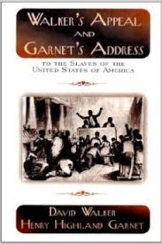 Henry Highland Garnet's "Address to the Slaves of the United States of America"