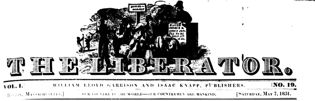 William Lloyd Garrison Launches "The Liberator"