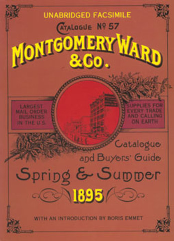 Montgomery Ward begins to sell goods to rural customers by mail.