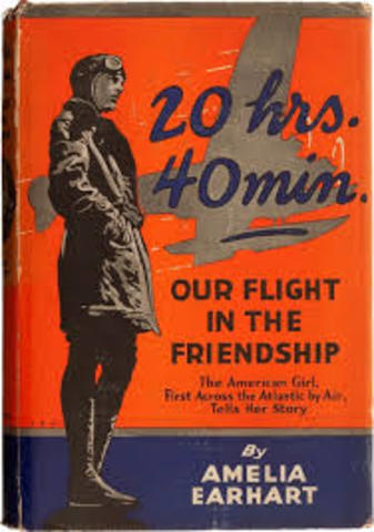 Flew Atlantic; wrote "20 Hrs. 40 Min."; flew first solo round-trip transcontinental flight