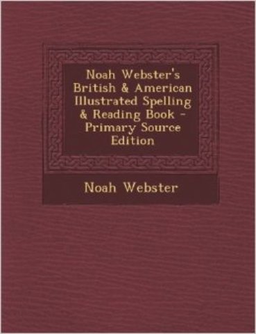 Noah Webster Publishes His Reader book