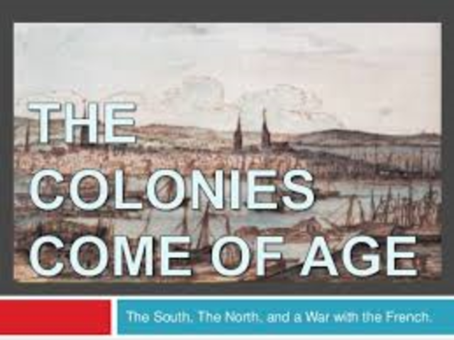 The Colonies Come of Age