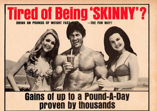 Tired of being "SKINNY"?