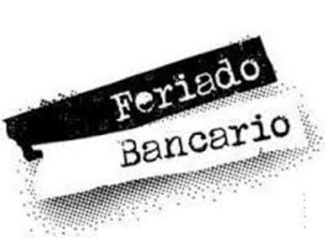 FERIADO BANCARIO (la libre flotación del dólar)
