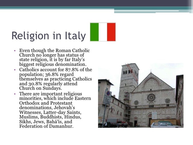 Italy is no longer Catholic.