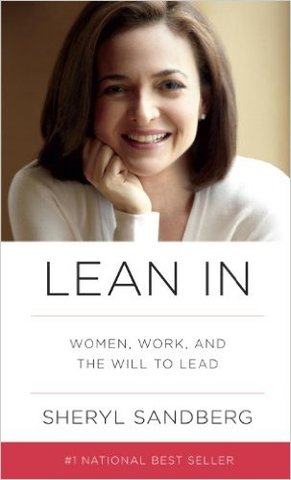 Lean In: Women, Work, and the Will to Lead