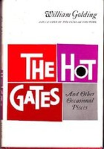 Sixth publication: The Hot Gates and Other Occassional Pieces