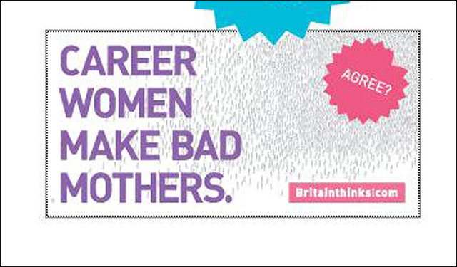 Career Women make bad mothers