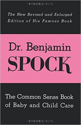 Dr. Spock publishes the Common Sense Book of Baby and Child Care