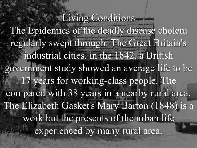 a British government study shows the average life span for the working class to be 17 years old and those in nearby rural areas to be around 38 years old