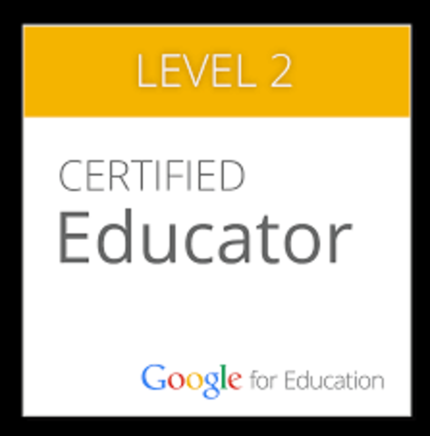 Ensure all teachers and admin become Level 2 Google for Education Certified Teachers.