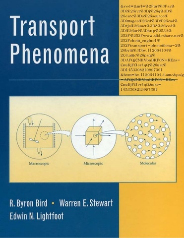 El origen de Transport Phenomena de Bird, Ligthfoot y Steward.