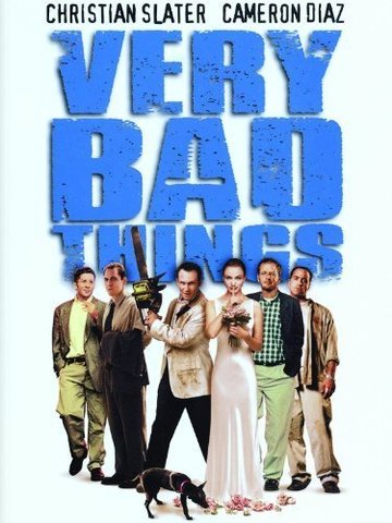 Very bad things