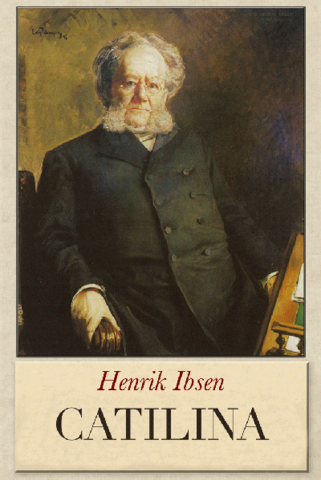 Catilina - Henrik Ibsen
