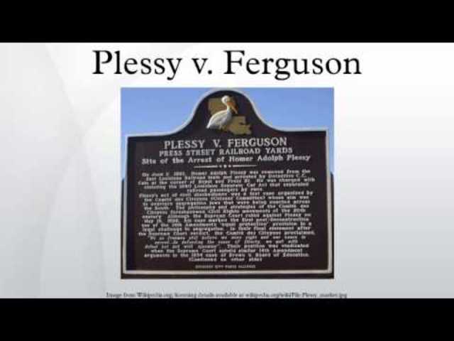Plessy vs. Ferguson Time Period