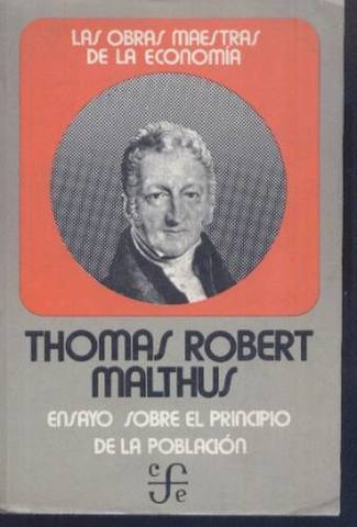 Ensayo sobre el principio de población. MALTHUS (1798).