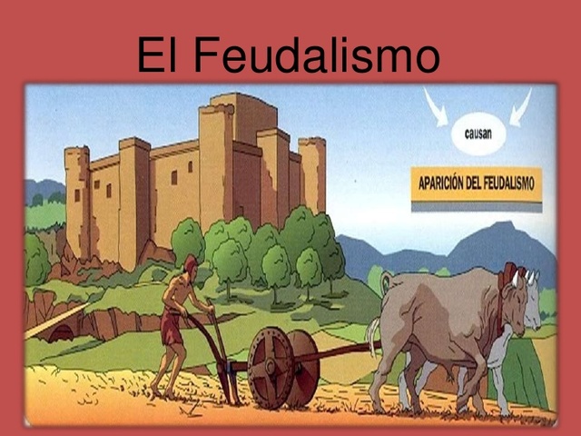 El Feudalismo