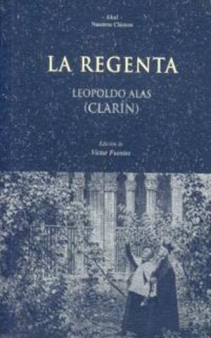 La regenta (Leopoldo Alas ''Clarín'') - Realismo y Naturalismo