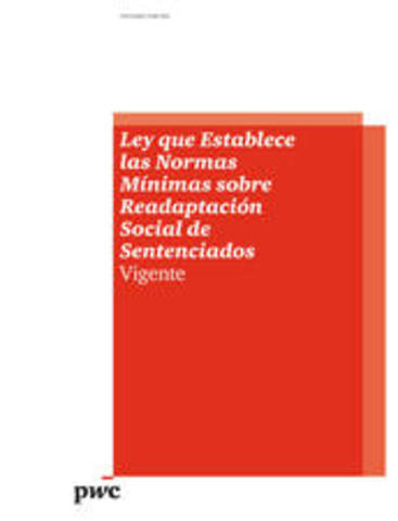 Ley que establece las Normas Mínimas sobre Readaptación Social de Sentenciados