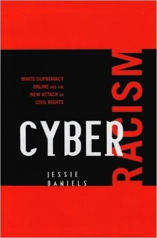 Jessie Daniels's Cyber Racism