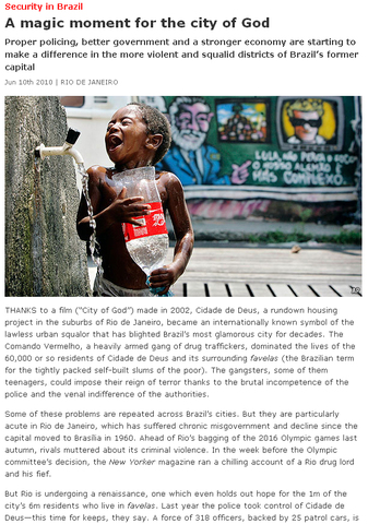 The Economist: "Momento mágico para a Cidade de Deus"