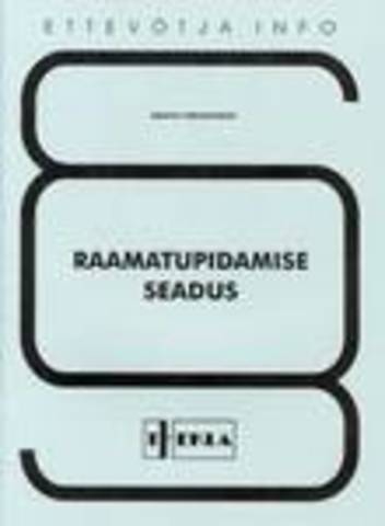 Võeti vastu 08.06.1994 "EV Raamatupidamise seadus"