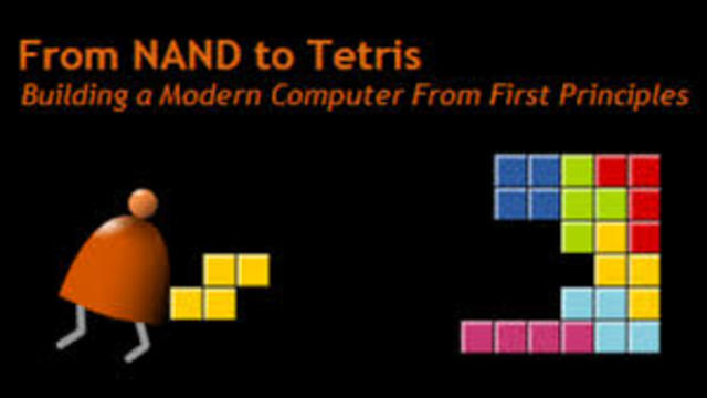 "From NAND to Tetris: Building a Modern Computer from First Principles" Shimon Schocken