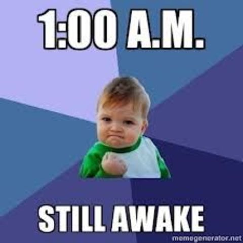 last night slept at 2:00 am