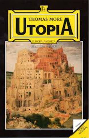 Thomas More's Utopia is published