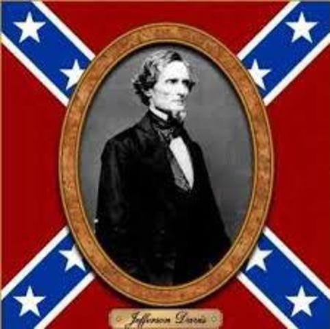 Confederate States of America is fromed and Jefferson Davis is named its President