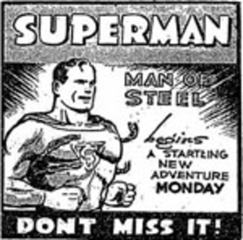 Daily Newspaper comic strip Superman debuts
