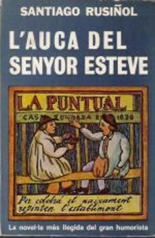 Santiago Rusiñol publica L’auca del senyor Esteve.