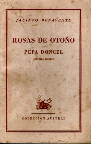 Rosas de otoño- Jacinto Benavente