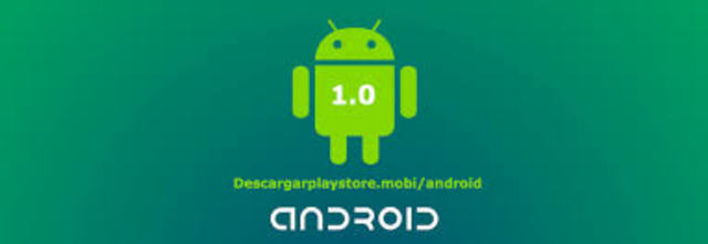 Sep 30 2008Android 1.0