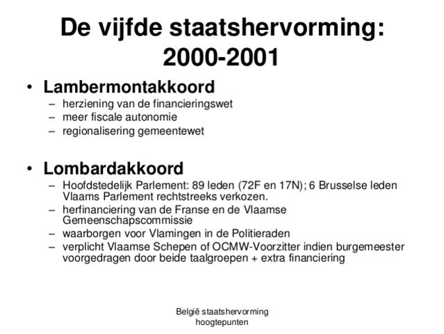 2001-2003: De vijfde staatshervorming (Lambermont- en Lombard-akkoorden