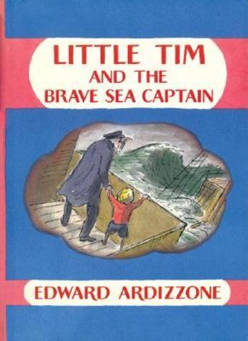 Edward Ardizzone - Little Tim and the Brave Sea Captain