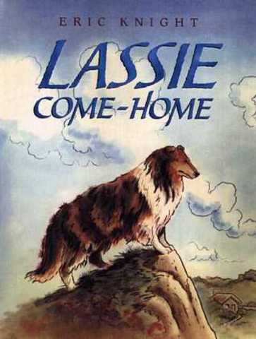 Eric Knight - Lassie Come-Home